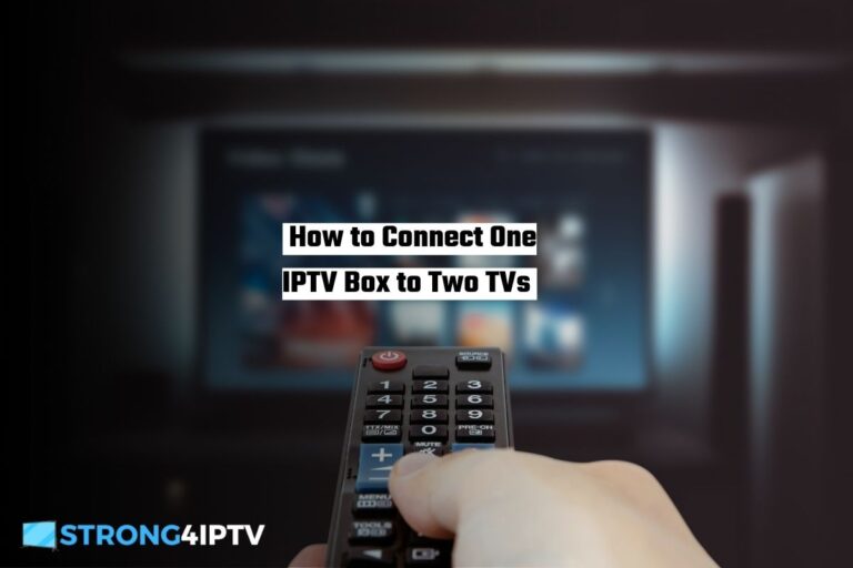 How to Connect One IPTV Box to Two TVs